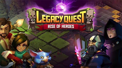 game pic for Legacy quest: Rise of heroes